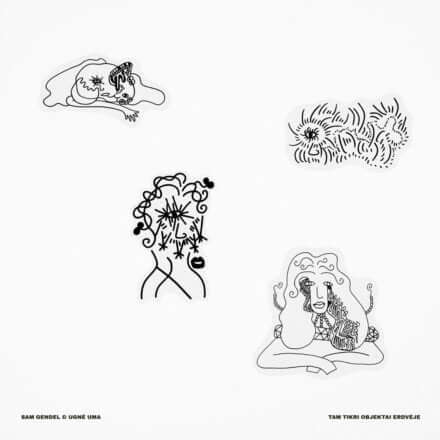 Sam Gendel & Ugne Uma - Tam Tikri Objektai Erdvèje Vinyl