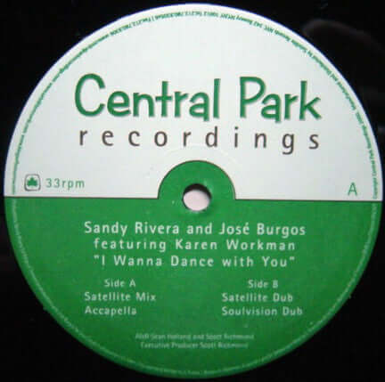 Sandy Rivera & Jose Burgos Featuring Karen Workman - I Wanna Dance With You Vinyl - Vinyl Record