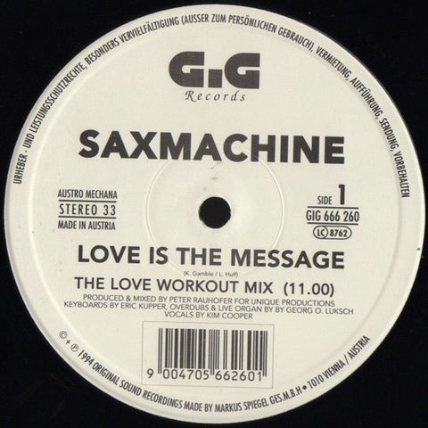 Saxmachine - Love Is The Message Vinyl - Vinyl Record