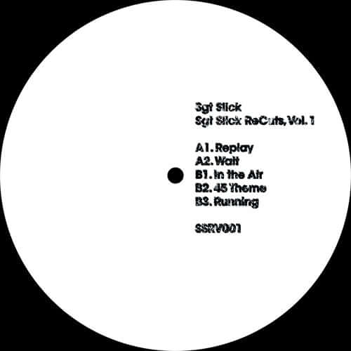 Sgt Slick - Sgt Slick ReCuts Vol 1 Vinyl