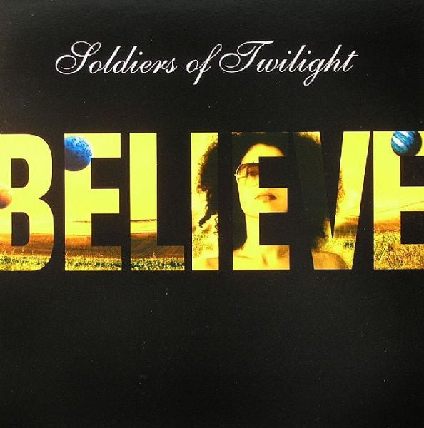 Soldiers Of Twilight - Believe Vinyl