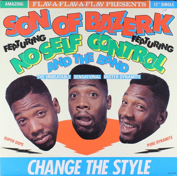 Son Of Bazerk Featuring No Self Control And The Band - Change The Style Vinyl