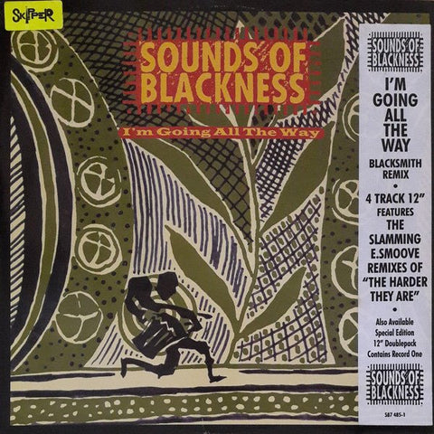 Sounds Of Blackness - I'm Going All The Way / The Harder They Are Vinyl - Vinyl Record