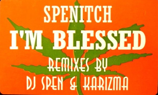 Spenitch - I'm Blessed (Remixes By DJ Spen & Karizma) Vinyl