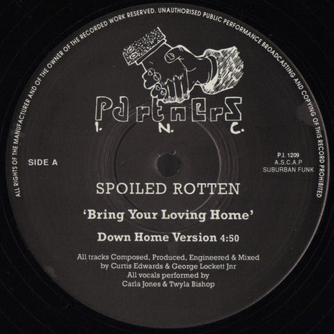 Spoiled Rotten - Bring Your Loving Home Vinyl - Vinyl Record