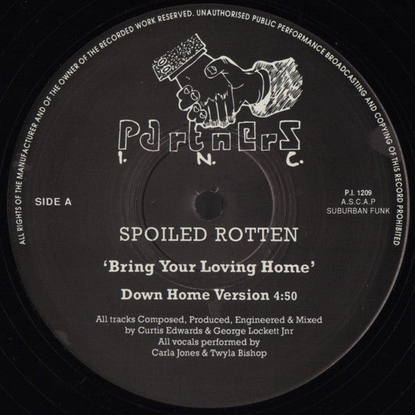 Spoiled Rotten - Bring Your Loving Home Vinyl