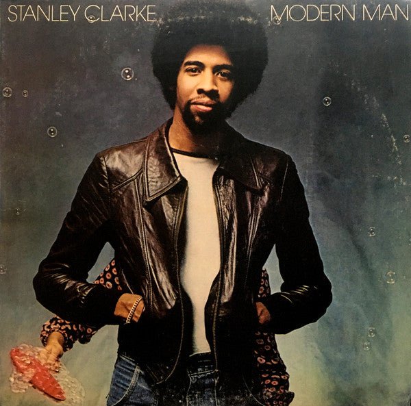 Stanley Clarke - Modern Man Vinyl