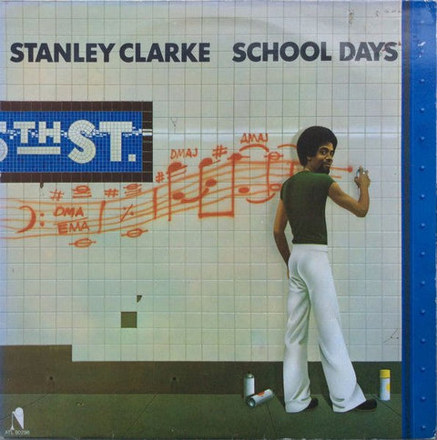 Stanley Clarke - School Days Vinyl - Vinyl Record