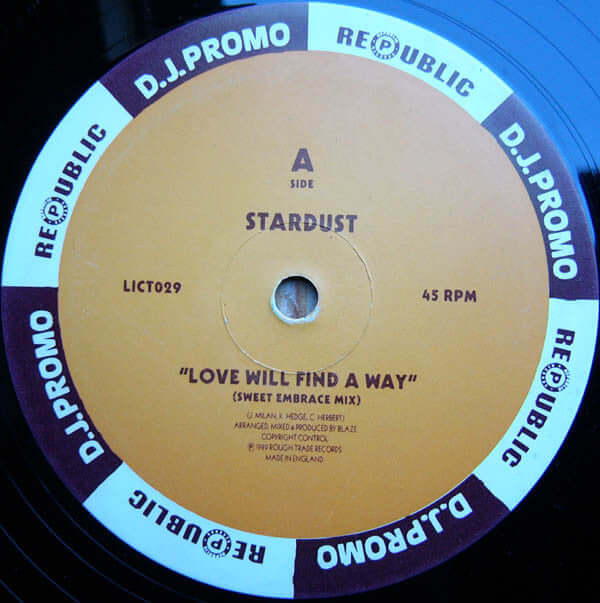 Stardust - Love Will Find A Way / Blazin' Vinyl