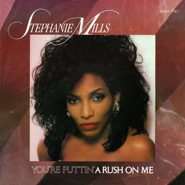 Stephanie Mills - You're Puttin' A Rush On Me Vinyl
