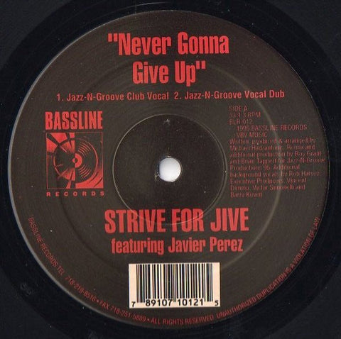 Strive For Jive Featuring Javier Perez - Never Gonna Give Up Vinyl - Vinyl Record