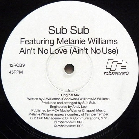 Sub Sub Featuring Melanie Williams - Ain't No Love (Ain't No Use) Vinyl - Vinyl Record