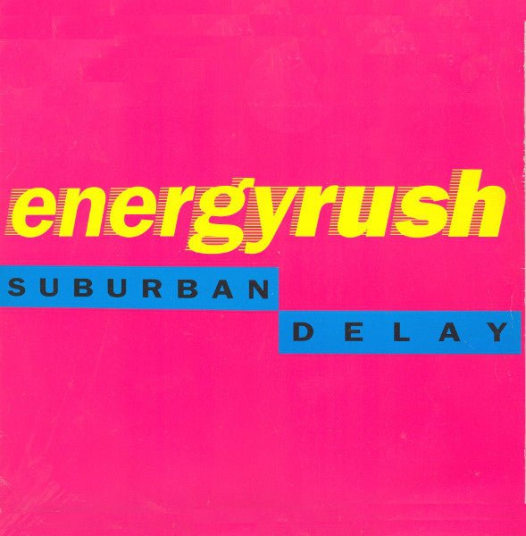 Suburban Delay - Energy Rush Vinyl