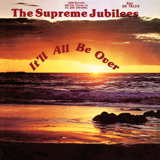 Supreme Jubilees - It'll All Be Over Vinyl