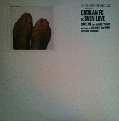 Sven Love & Catalan FC Ft. Mandel Turner - Save Me Vinyl - Vinyl Record