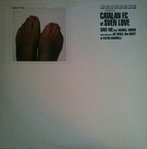 Sven Love & Catalan FC Ft. Mandel Turner - Save Me Vinyl