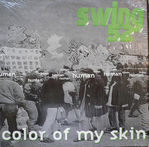 Swing 52 - Color Of My Skin Vinyl - Vinyl Record