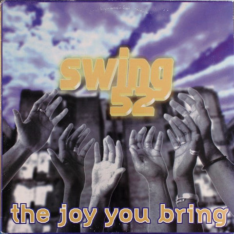 Swing 52 - The Joy You Bring Vinyl - Vinyl Record