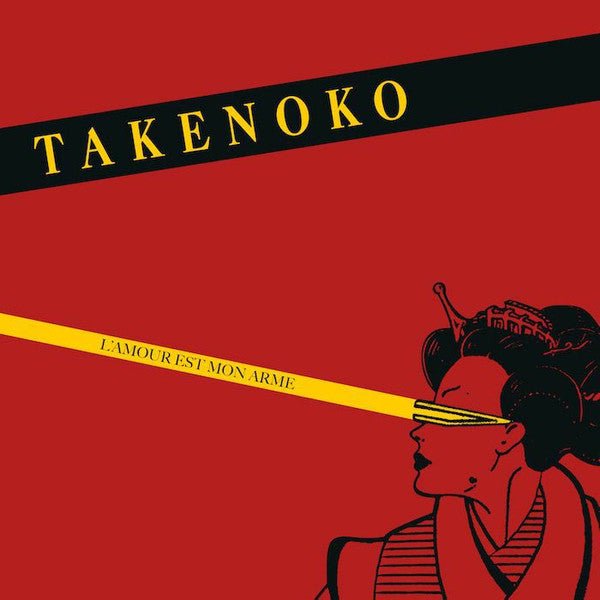 Takenoko - L'Amour Est Mon Arme Vinyl