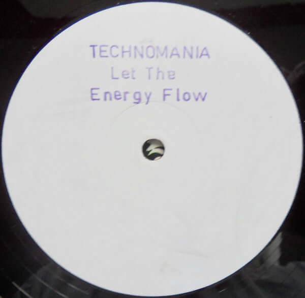 Technomania - Let The Energy Flow Vinyl