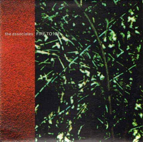 The Associates - Fire To Ice Vinyl - Vinyl Record