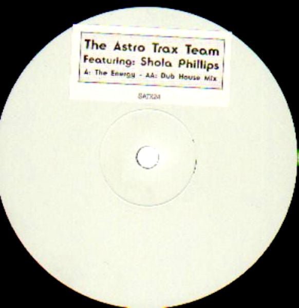 The Astro Trax Team Featuring: Shola Phillips - The Energy Vinyl