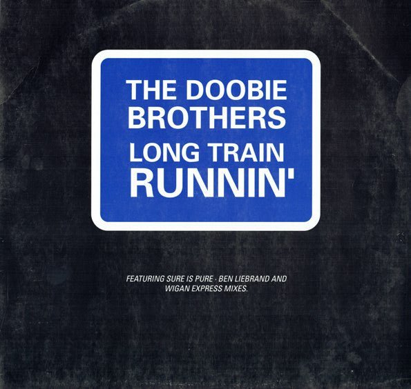 The Doobie Brothers - Long Train Runnin' Vinyl