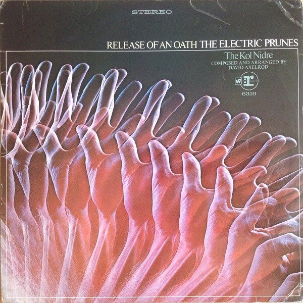 The Electric Prunes - Release Of An Oath Vinyl