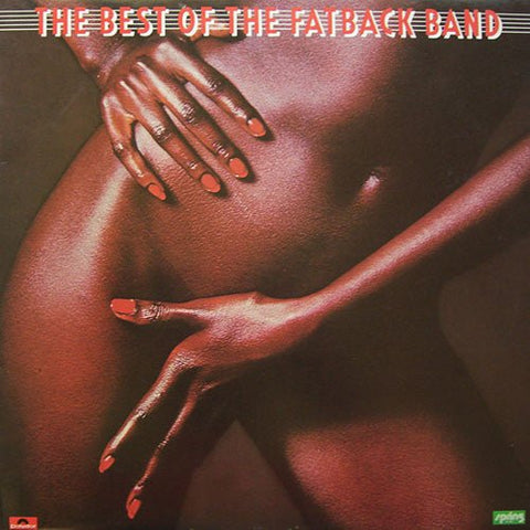 The Fatback Band - The Best Of The Fatback Band Vinyl - Vinyl Record