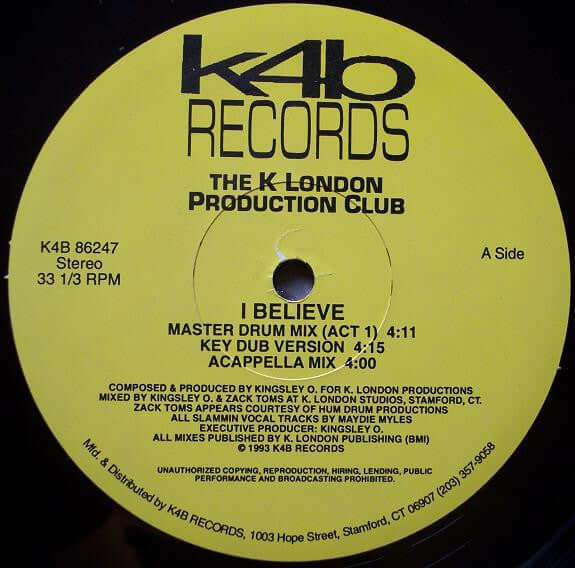 The K London Production Club* - I Believe Vinyl