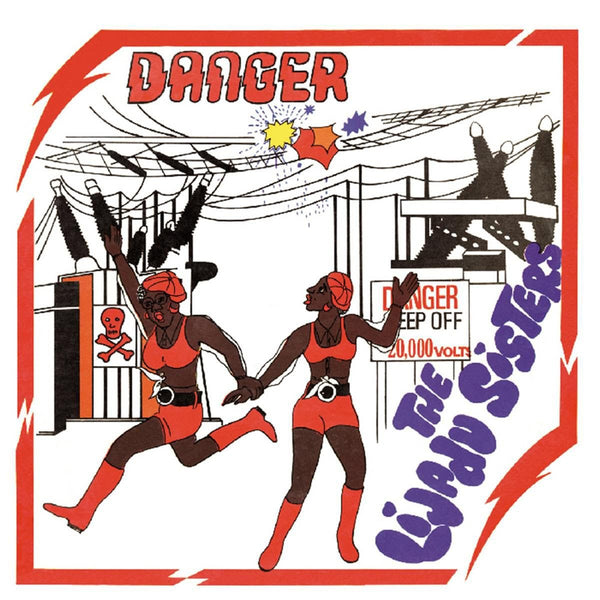 The Lijadu Sisters - Danger Vinyl