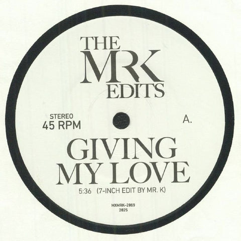 The Mr K Edits - Giving My Love Vinyl - Vinyl Record