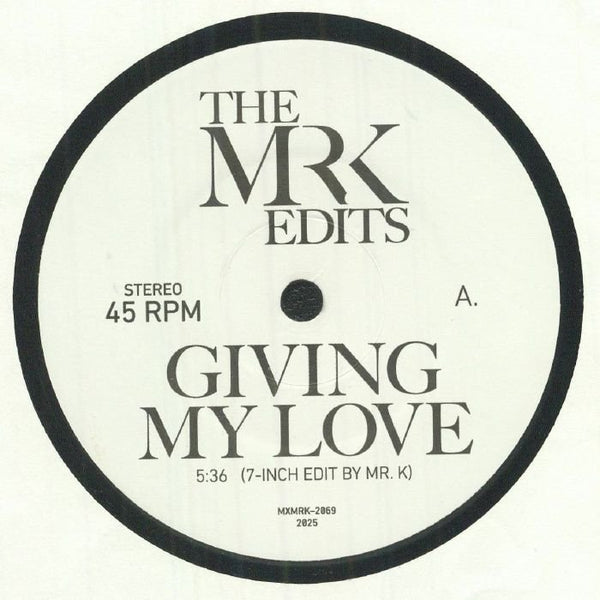 The Mr K Edits - Giving My Love Vinyl