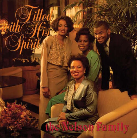 The Nelson Family - Filled With His Spirit Vinyl - Vinyl Record