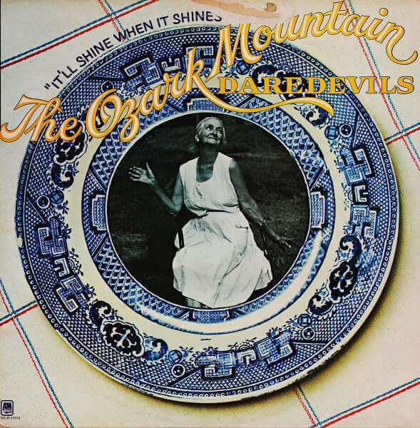 The Ozark Mountain Daredevils - It'll Shine When It Shines Vinyl