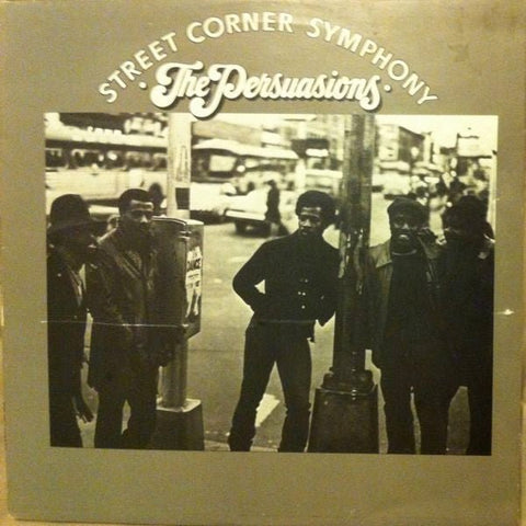 The Persuasions - Street Corner Symphony Vinyl - Vinyl Record