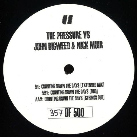The Pressure Vs John Digweed & Nick Muir - Counting Down The Days Vinyl - Vinyl Record