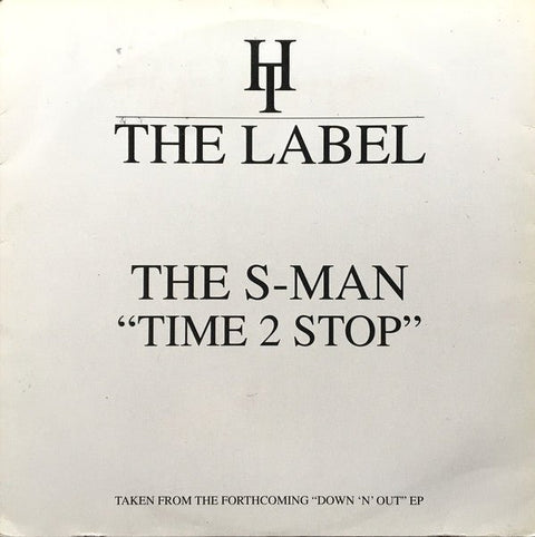 The S - Man - Time 2 Stop Vinyl - Vinyl Record