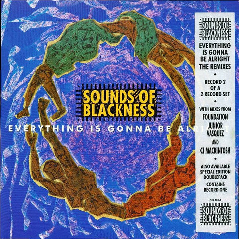 The Sounds Of Blackness - Everything Is Gonna Be Alright (The Remixes) Vinyl - Vinyl Record