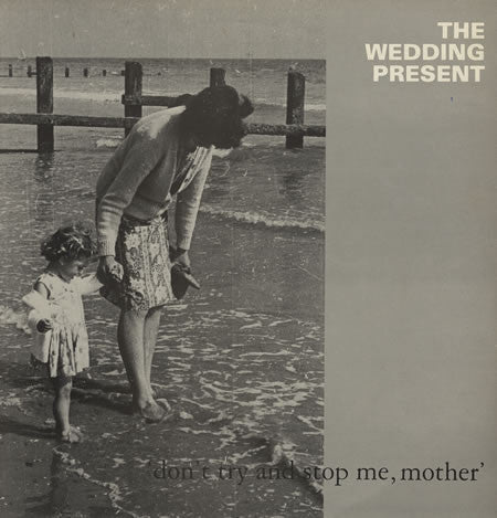 The Wedding Present - 'Don't Try And Stop Me, Mother' Vinyl - Vinyl Record