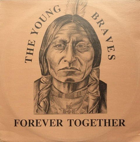 The Young Braves - Forever Together Vinyl - Vinyl Record