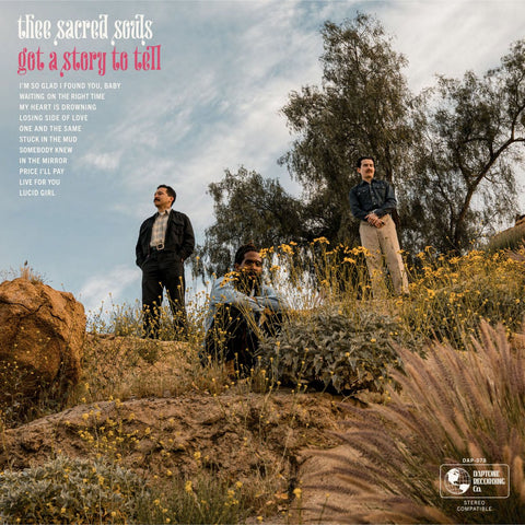 Thee Sacred Souls - Got a Story to Tell Vinyl - Vinyl Record
