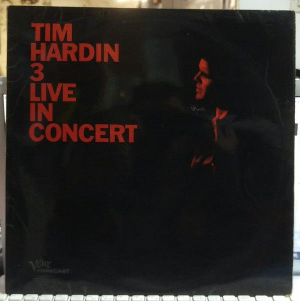 Tim Hardin - Tim Hardin 3 Live In Concert Vinyl