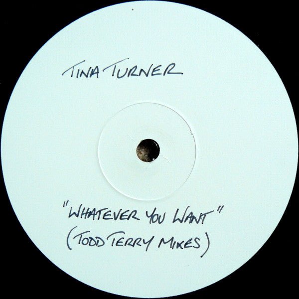 Tina Turner - Whatever You Want (Todd Terry Mixes) Vinyl