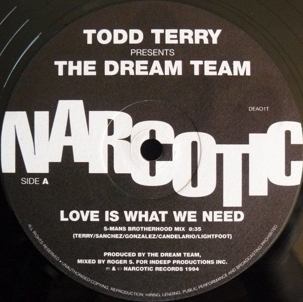Todd Terry Presents Dream Team - Love Is What We Need Vinyl