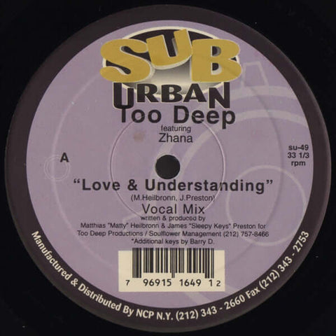 Too Deep Featuring Zhana* - Love & Understanding (The Remixes) Vinyl - Vinyl Record