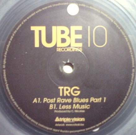 TRG - Post Rave Blues (Part 1) / Less Music Vinyl