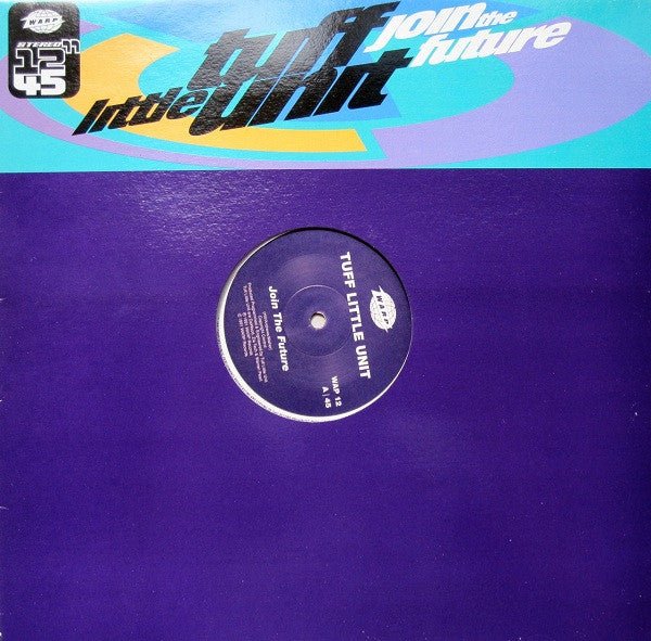 Tuff Little Unit - Join The Future Vinyl