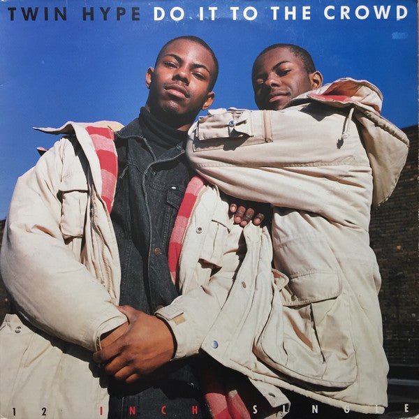 Twin Hype - Do It To The Crowd Vinyl