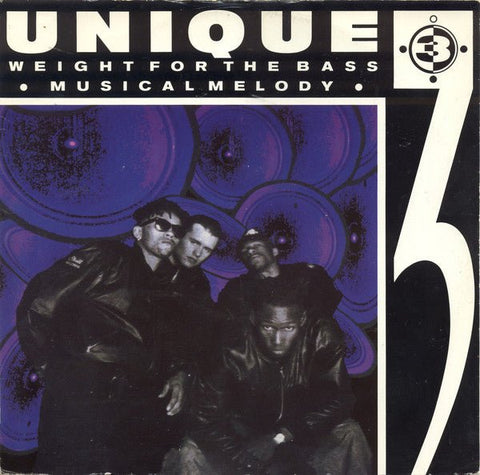 Unique 3 - Weight For The Bass / Musical Melody Vinyl - Vinyl Record
